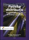 Fysieke distributie, 9789001886998, Boeken, Zo goed als nieuw, Studieboeken, Verzenden
