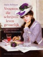 Vrouwen die schrijven leven gevaarlijk 9789053569689, Verzenden, Zo goed als nieuw, Stefan Bollmann