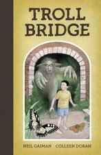 Neil Gaimans Troll Bridge 9781506700083 Neil Gaiman, Boeken, Verzenden, Zo goed als nieuw, Neil Gaiman