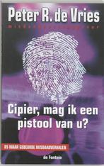9789026118913 Cipier, mag ik een pistool van u ?, Boeken, Biografieën, Gelezen, Peter R. de Vries, Verzenden