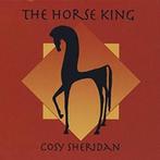 cd digi - Cosy Sheridan  - The Horse King, Cd's en Dvd's, Cd's | Wereldmuziek, Zo goed als nieuw, Verzenden