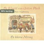 De Wereld van Anton Pieck - De kleine Nering 9789062074099, Verzenden, Zo goed als nieuw, Vogelesang