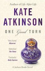 One Good Turn / Jackson Brodie 9780552772440 Kate Atkinson, Verzenden, Gelezen, Kate Atkinson