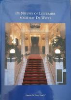 De Nieuwe of LittÃ©raire SociÃ«teit de Witte 9789077032152, Verzenden, Gelezen