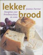 9789059561458 Lekker brood | Tweedehands, Boeken, Gelezen, J. Farrow, Verzenden
