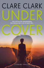 Undercover (9789026163784, Clare Clark), Boeken, Verzenden, Nieuw