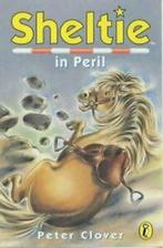 Sheltie: Sheltie in peril by Peter Clover (Paperback), Boeken, Gelezen, Peter Clover, Verzenden