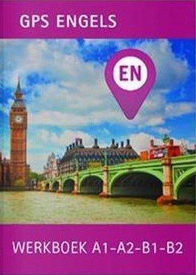GPS 2.0 - GPS Engels A1-A2-B1-B2 Werkboek | 9789046007907, Boeken, Studieboeken en Cursussen, Verzenden
