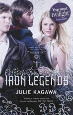 The Iron Legends 9781848452527 Julie Kagawa, Verzenden, Gelezen, Julie Kagawa