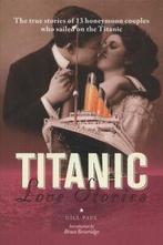 Titanic love stories: the true stories of 13 honeymoon, Gelezen, Bruce Beveridge, Paul Gill, Verzenden