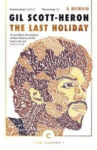 The Last Holiday A MemoirCanons by Gil Scott-Heron, Boeken, Biografieën, Gelezen, Verzenden