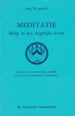 Meditatie, hulp in het dagelijks leven 9789060301838, Boeken, Esoterie en Spiritualiteit, Verzenden, Gelezen, Wunderli