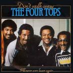 Single vinyl / 7 inch - The Four Tops - Dont Walk Away, Zo goed als nieuw, Verzenden