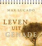 Leven uit genade 9789033877384 Max Lucado, Boeken, Godsdienst en Theologie, Gelezen, Max Lucado, Verzenden