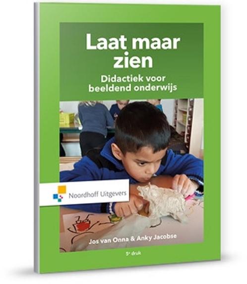 Laat maar zien / Vast Boek 9789001876999 Anky Jacobse, Boeken, Kunst en Cultuur | Beeldend, Zo goed als nieuw, Verzenden