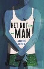 9789045039152 Het nut van de man | Tweedehands, Boeken, Verzenden, Gelezen, Maarten Huygen