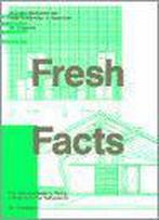 Fresh Facts 9789056622770 Aaron Betsky, Boeken, Kunst en Cultuur | Architectuur, Gelezen, Aaron Betsky, Verzenden