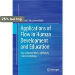 Applications of Flow in Human Development and Education, Boeken, Verzenden, Gelezen, Mihaly Csikszentmihalyi