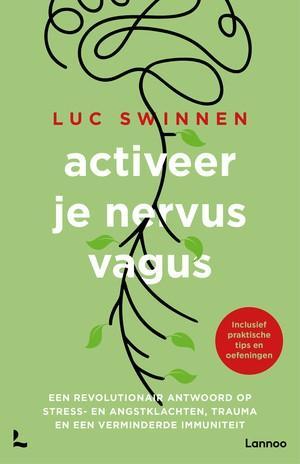 Activeer Je Nervus Vagus |  NIEUW | Swinnen, Luc | 978940147, Boeken, Psychologie, Nieuw, Ophalen of Verzenden
