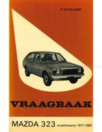 1977 - 1980 MAZDA 323, VRAAGBAAK, Auto diversen, Handleidingen en Instructieboekjes