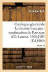 Catalogue general de la librairie francaise. Pe. JORDELL-D