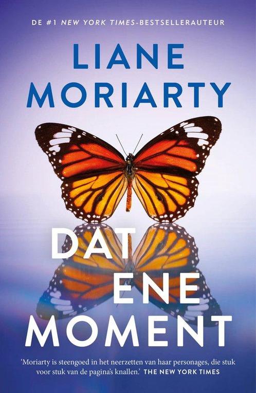 Dat ene moment 9789400517950 Liane Moriarty, Boeken, Overige Boeken, Gelezen, Verzenden