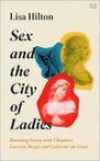 s and the City of Ladies: Rewriting History with Cleopatra,