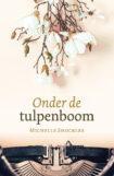 Onder de tulpenboom 9789492433831 Michelle Shocklee, Boeken, Romans, Gelezen, Verzenden