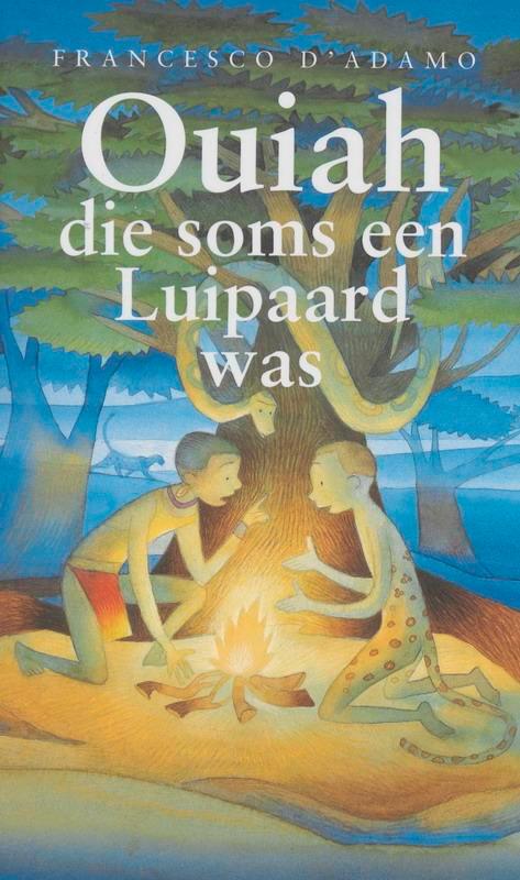 Ouiah die soms een luipaard was 9789089190031 F. D Adamo, Boeken, Kinderboeken | Jeugd | 10 tot 12 jaar, Gelezen, Verzenden
