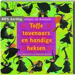 Toffe tovenaars en handige heksen 9789044315387, Verzenden, Gelezen