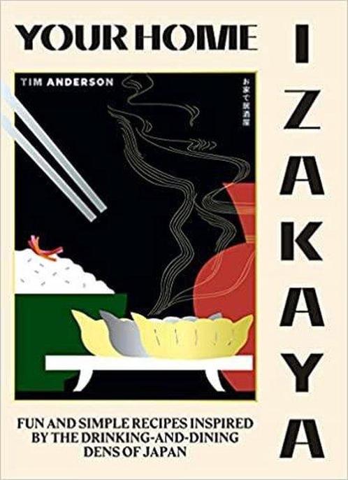 9781784883850 Your Home Izakaya Tim Anderson, Boeken, Kookboeken, Nieuw, Verzenden