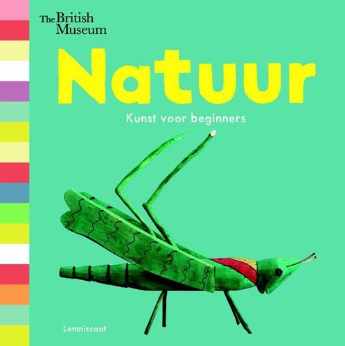 Natuur / Kunst voor beginners 9789047710790, Boeken, Kinderboeken | Baby's en Peuters, Zo goed als nieuw, Verzenden