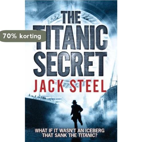 The Titanic Secret 9780857208620 Jack Steel, Boeken, Overige Boeken, Gelezen, Verzenden