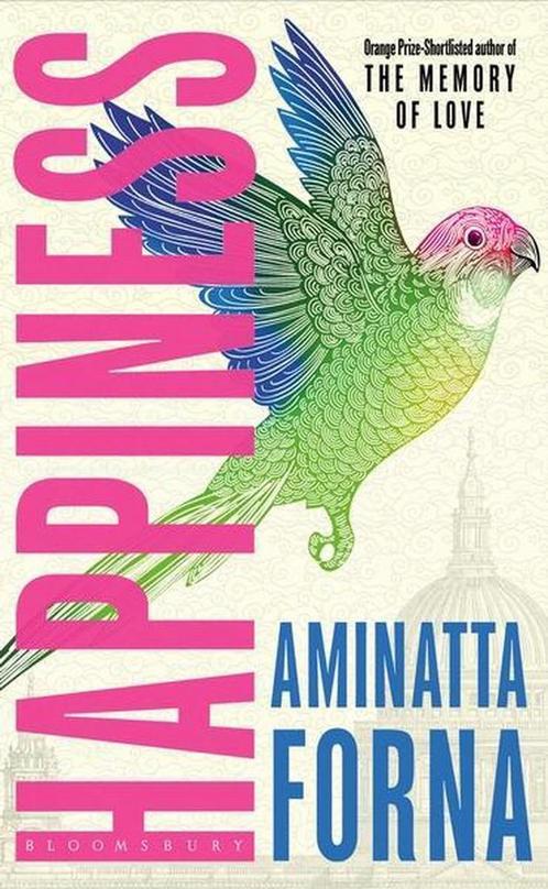 Happiness 9781408893319 Aminatta Forna, Boeken, Taal | Engels, Gelezen, Verzenden