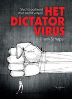 Het dictatorvirus 9789055945351 Frank Schaper, Verzenden, Zo goed als nieuw, Frank Schaper
