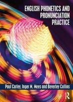 9781138886346 English Phonetics and Pronunciation Practice, Verzenden, Zo goed als nieuw, Paul Carley