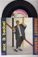 Margriet Hermans – Wat Ik Bedoel / (Playback) (1-7-Vin..., Cd's en Dvd's, Vinyl Singles, Verzenden, Nieuw in verpakking