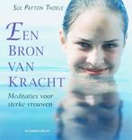 Een bron van kracht 9789069637976 Sue Patton Thoele, Boeken, Verzenden, Gelezen, Sue Patton Thoele