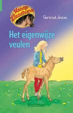 Manege de Zonnehoeve - Het eigenwijze veulen 9789020662580, Boeken, Gelezen, Gertrud Jetten, Verzenden