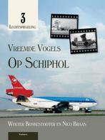 9789464560961 Luchtspiegeling 3 - Vreemde vogels op Schiphol, Verzenden, Nieuw, Wolter Bonkestooter