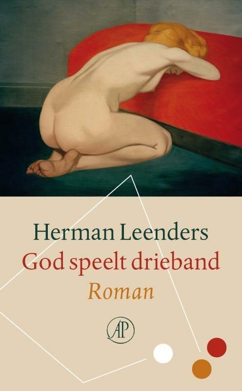 God speelt drieband (9789029511650, Herman Leenders), Boeken, Romans, Nieuw, Verzenden