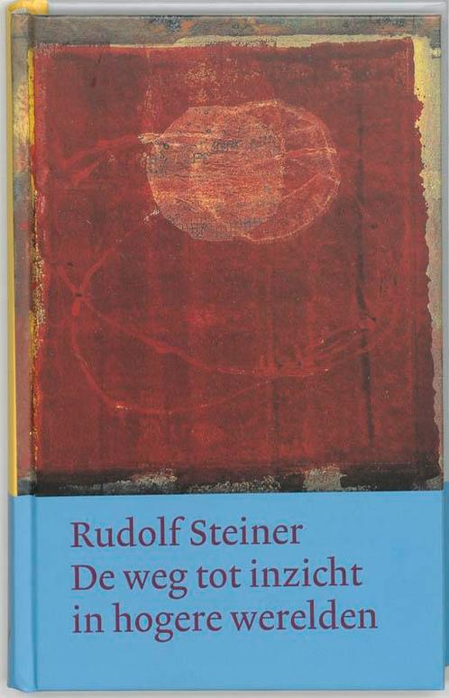 De weg tot inzicht in hogere werelden / Werken en, Boeken, Filosofie, Gelezen, Verzenden