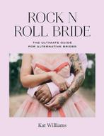 Rock n Roll Bride 9781788790659 Kat Williams, Verzenden, Zo goed als nieuw, Kat Williams
