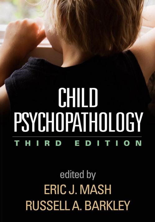 9781462516681 Child Psychopathology Third Edition, Boeken, Studieboeken en Cursussen, Zo goed als nieuw, Verzenden