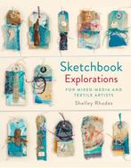 9781849944809 Sketchbook Explorations: For Mixed-Media an..., Boeken, Verzenden, Nieuw, Shelley Rhodes