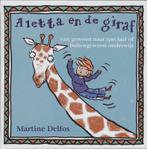 Aletta en de giraf 9789085605331, Verzenden, Zo goed als nieuw