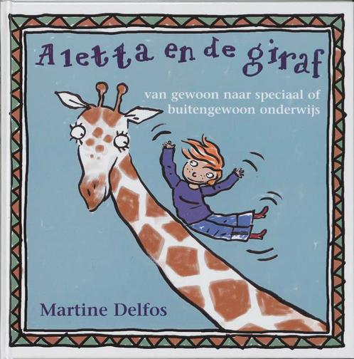 Aletta en de giraf 9789085605331, Boeken, Wetenschap, Zo goed als nieuw, Verzenden