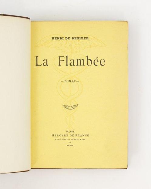 Henri de Régnier - La Flambée [1/69 Hollande reliure de, Antiek en Kunst, Antiek | Boeken en Bijbels