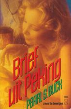 Brief uit Peking 9789044901696 Pearl S. Buck, Pearl S. Buck, Gelezen, Verzenden