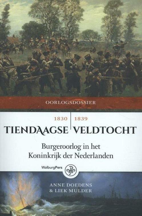 9789462491366 Tiendaagse veldtocht | Tweedehands, Boeken, Studieboeken en Cursussen, Zo goed als nieuw, Verzenden
